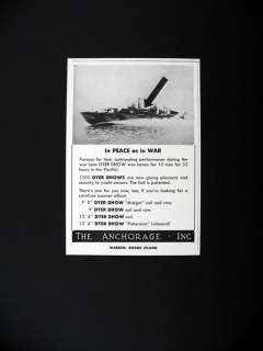 The Anchorage Dyer Dhow on WWII PT Boat 1947 print Ad advertisement 