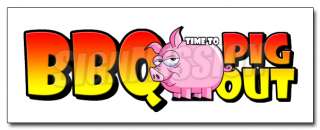 12 BBQ time to PIG OUT DECAL sticker pork barbecue supplies kansas 